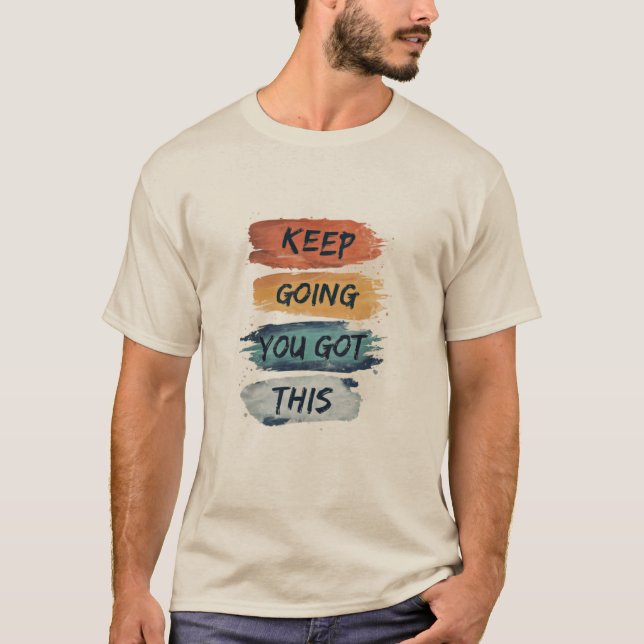 Camiseta Masculina Keep Going You Got This (Frente)