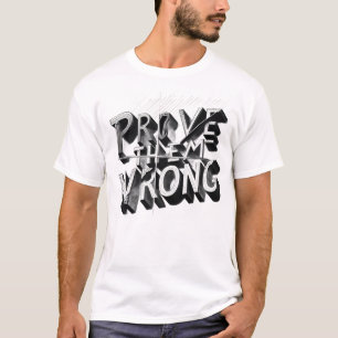 Camiseta Masculina Motivacional Prove Them Wrong