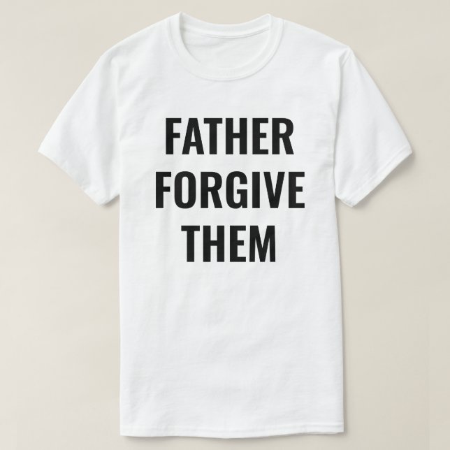 Camiseta masculina Pai Perdoa a Eles (Frente do Design)