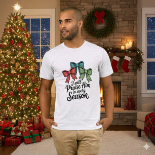 Camiseta masculina Praise Him in Every Season cris
