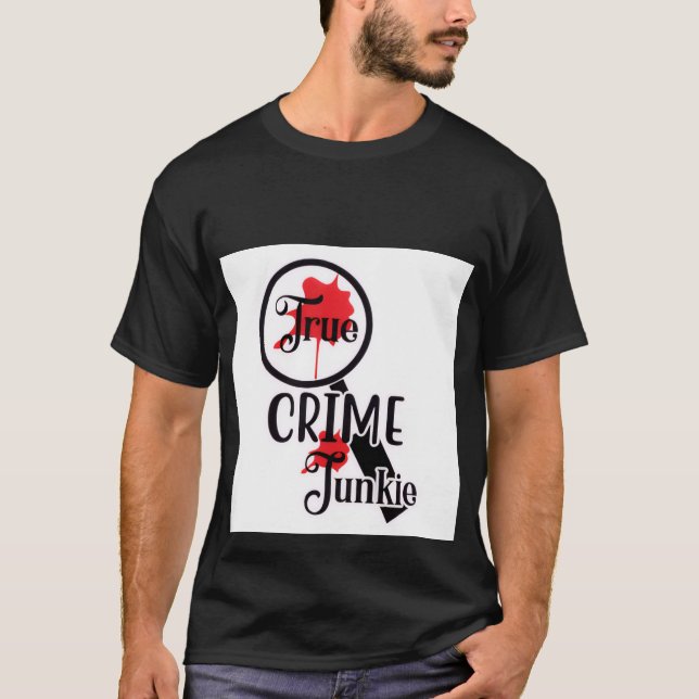 Camiseta masculina True Crime Junkie (Frente)