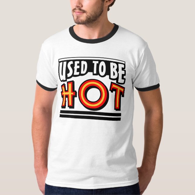 Camiseta Masculina Used To Be Hot (Frente)