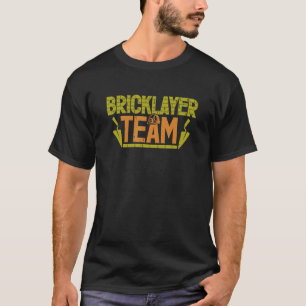 Camiseta Mason Bricklayer Team Masonry Bricklaying Interpre