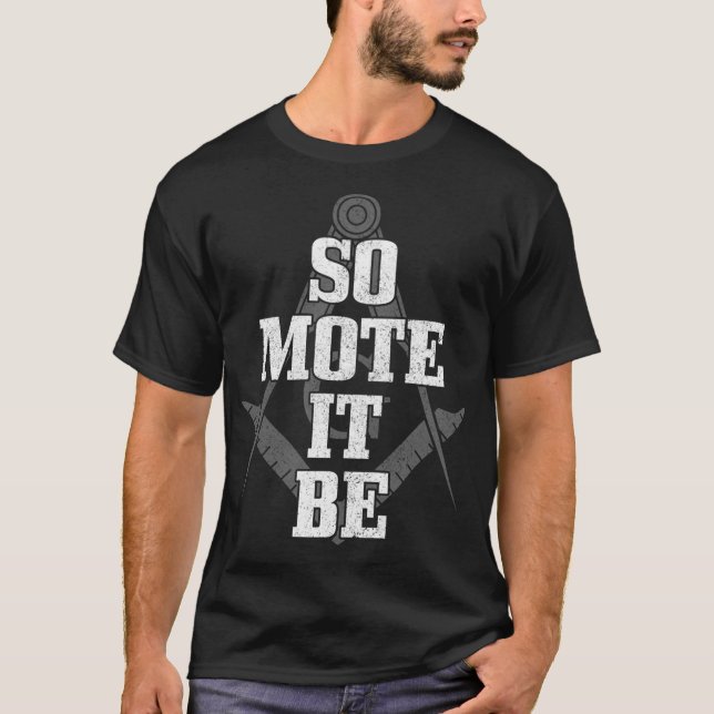 Camiseta Mason So Mote É Freemason Masonic Square _ Com (Frente)