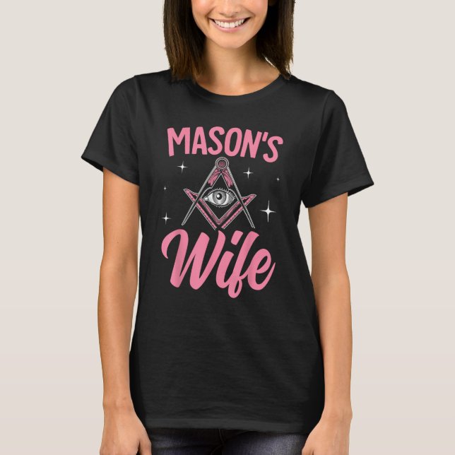 Camiseta Mason's Wife Freemasonry Masonic Master Freemason (Frente)