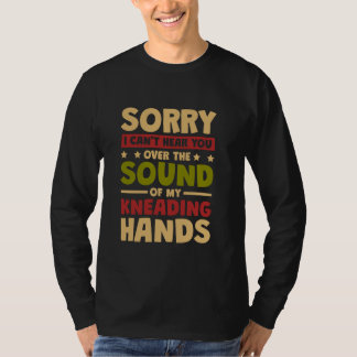 Camiseta Massage Therapist Desculpe, Eu Posso Ouvir Você, R