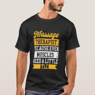 Camiseta Massage Therapist Massage Therapy Licensur