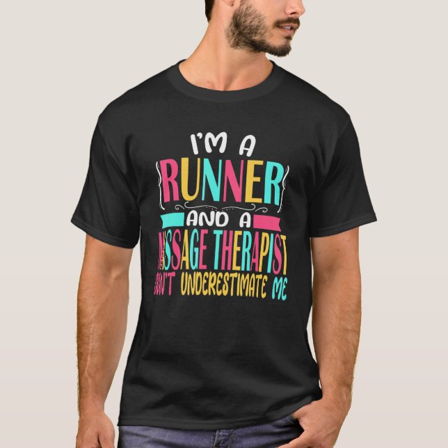 Camiseta Massage Therapist Runner Half Marathon 5k Race Mas (Frente)
