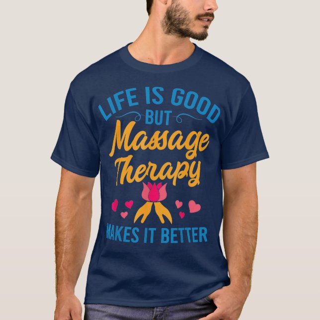 Camiseta Massage Therapy Funny Masseur Physical Therapist (Frente)