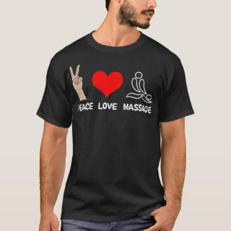 Camiseta Massagem de Peace Love Terapêutica Engraçada