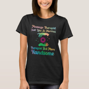 Camiseta massagista como massagista terapeuta normal