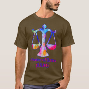 Camiseta Master of Laws LLM Law Degree Lawyers Scales Of