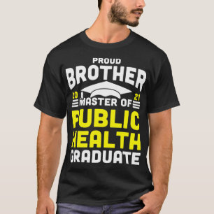 Camiseta Master of Public Health Proud Brother Formando 202