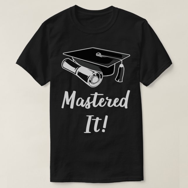 Camiseta Mastered It IV (Frente do Design)