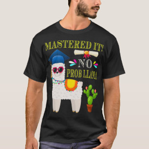 Camiseta Mastered It No Prob Lama Class Of 2019 Shirts Gif