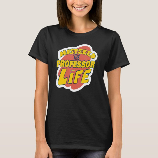 Camiseta Mastered, Professor Engraçado Da Vida, Dizendo (Frente)