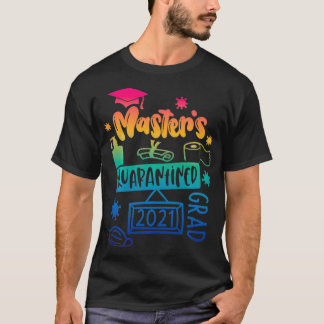 Camiseta Masters Degree Graduate 2021 Graduate Quarantine G