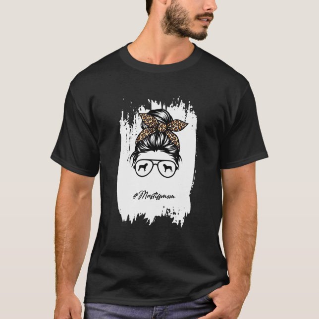 Camiseta Mastiff Mãe Cachorro Mãe Mensagem Bun Leopard (Frente)