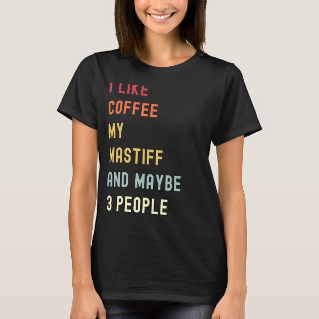 Camiseta Mastiff Retro Dog E Café (Frente)