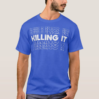 Camiseta Matando O Trabalho Dizendo Malhação Motivacional L
