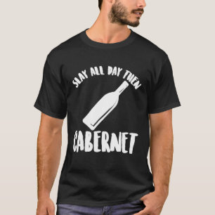 Camiseta Matar o Dia Todo e Depois Cabernet Divertido Fofo
