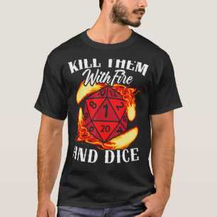 Camiseta Matar-Os Com Fogo E Dice Tabletop Game Gam