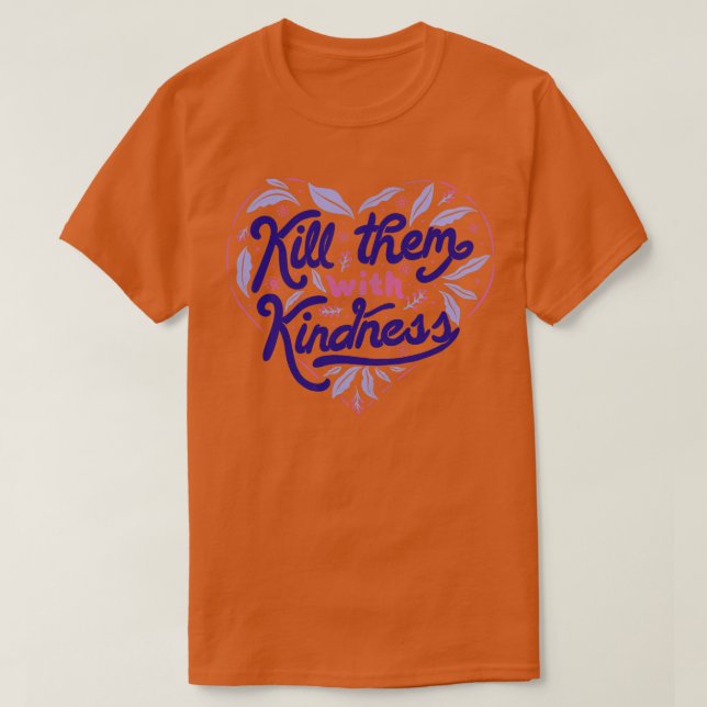 Camiseta Matar-os com gentileza por Tobe Fonseca (Frente do Design)