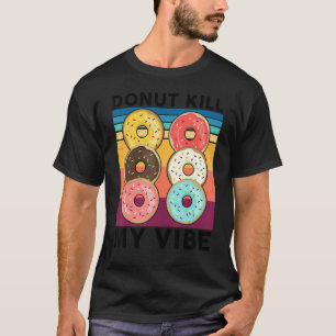 Camiseta Matar rosquinha Minha Tela Doce Noz