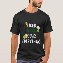 Camiseta Matcha gelada resolve tudo