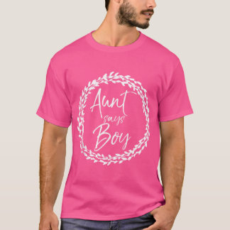Camiseta Matching Blue Gender Reveal Family Aunt Says Boy