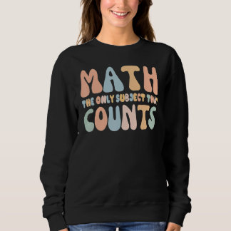 Camiseta Matemática a Única Matéria Que Conta Professores
