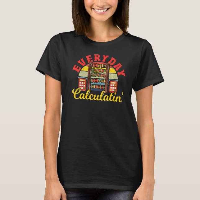 Camiseta Matemática Calculadora Diária de Matemática Ensino (Frente)