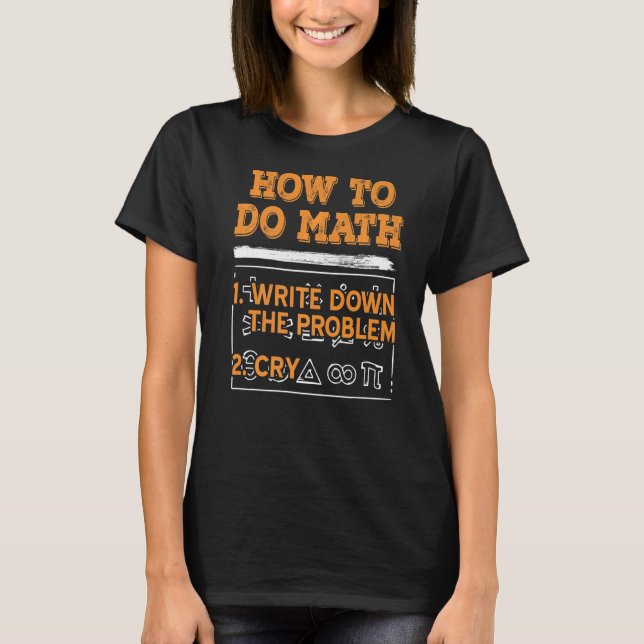 Camiseta Matemática Como Fazer Matemática Presente (Frente)