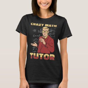Camiseta Matemática da Escola de Educação Louca de Professo