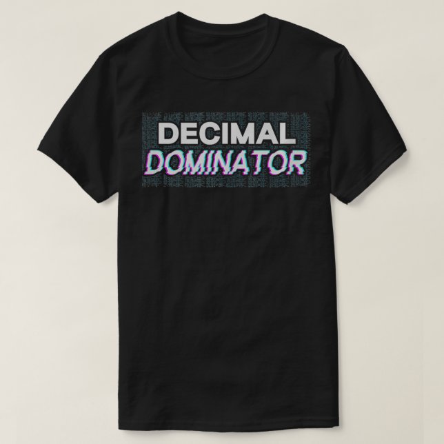 Camiseta Matemática de classe dominadora decimal Mulheres M (Frente do Design)