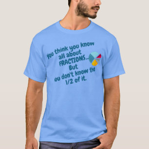 Camiseta Matemática de fatos de fração t