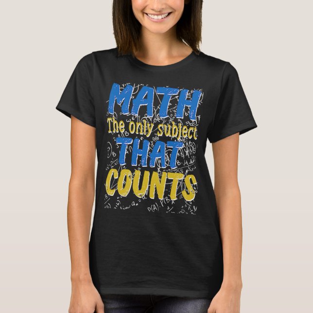 Camiseta Matemática Dizendo Nerd de Matemática Geeks de Mat (Frente)