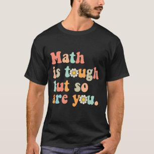 Camiseta Matemática É Difícil Mas Você É Dura Volta às Aula