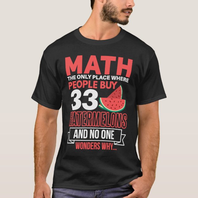 Camiseta Matemática e Melancia dizendo Matemática (Frente)