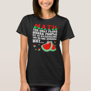 Camiseta Matemática E Melancia Piada De Matemática Para Pro