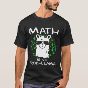 Camiseta Matemática é Prob Llama Professores e Estudantes