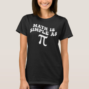 Camiseta Matemática é simples como Pi Pi Happy Pi Day