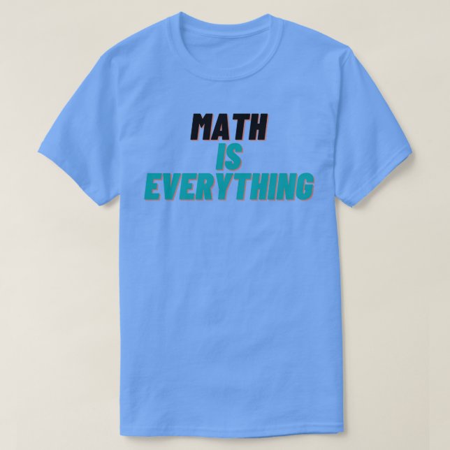 Camiseta Matemática é tudo (Frente do Design)