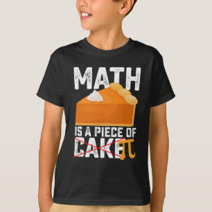 Camiseta Matemática É Um Pedaço De Bolo Pi Dia Divertido