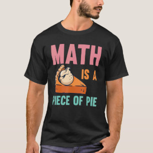 Camiseta Matemática É Um Pedaço De Crianças De Pi Day Pie