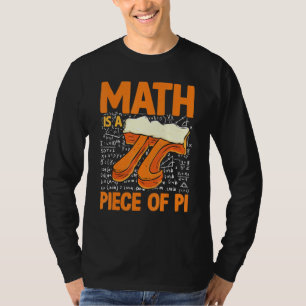 Camiseta Matemática É Um Pedaço De Pi 3 14 Dia Da Torta Mat