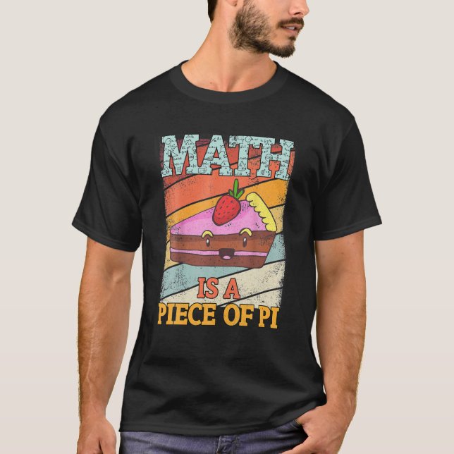 Camiseta Matemática É Uma Peça De Pie Day Professora Math L (Frente)