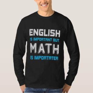 Camiseta Matemática Matemática Professor de Matemática Fí
