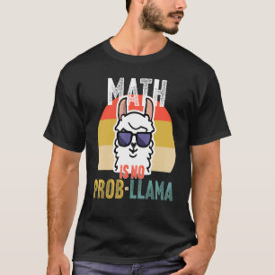 Camiseta Matemática não é professor de matemática Prob Llam