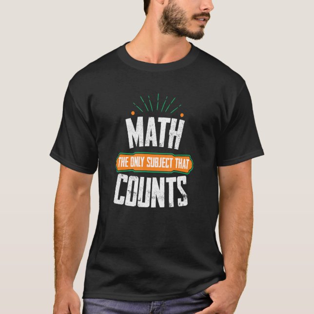 Camiseta Matemática O Único Assunto Que Conta Matemática In (Frente)